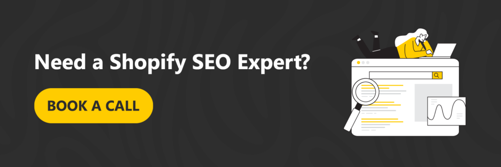 Need a Shopify SEO Expert