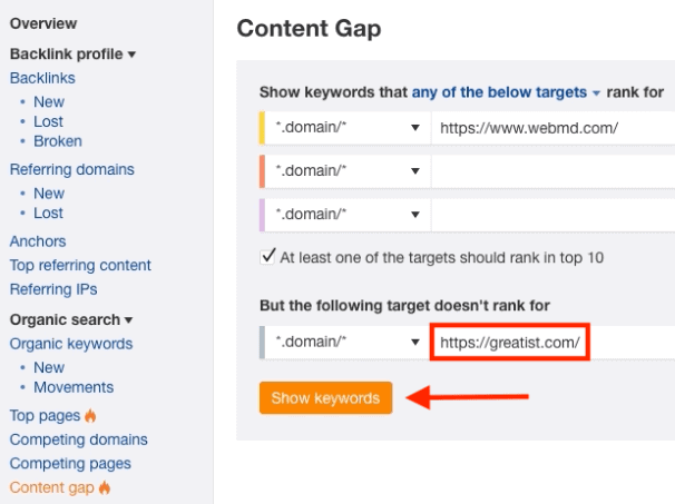 ahrefs content gap: show keywords that doesn't rank for