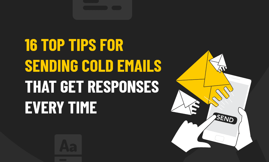 Tips For Sending Cold Emails