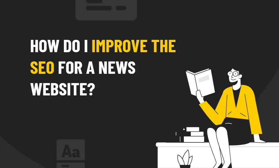 SEO For A News Website