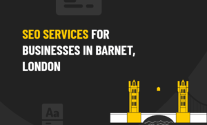 SEO-Services-for-Businesses-in-Barnet-London