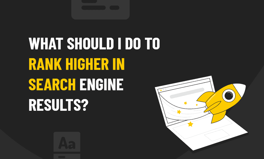 rank higher in search engine results