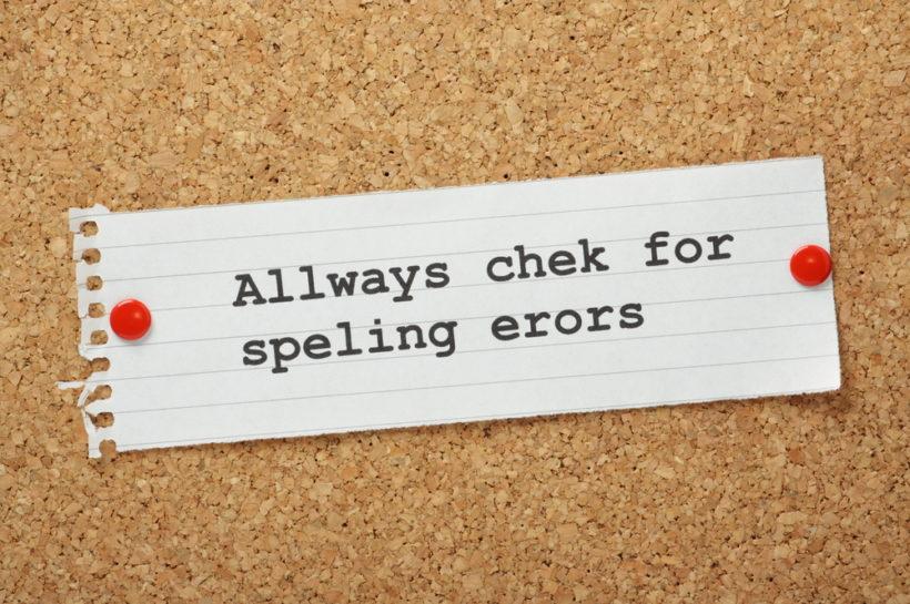 Paper pinned to a corkboard with a note saying 'Allways chek for speling erors' spelled wrongly