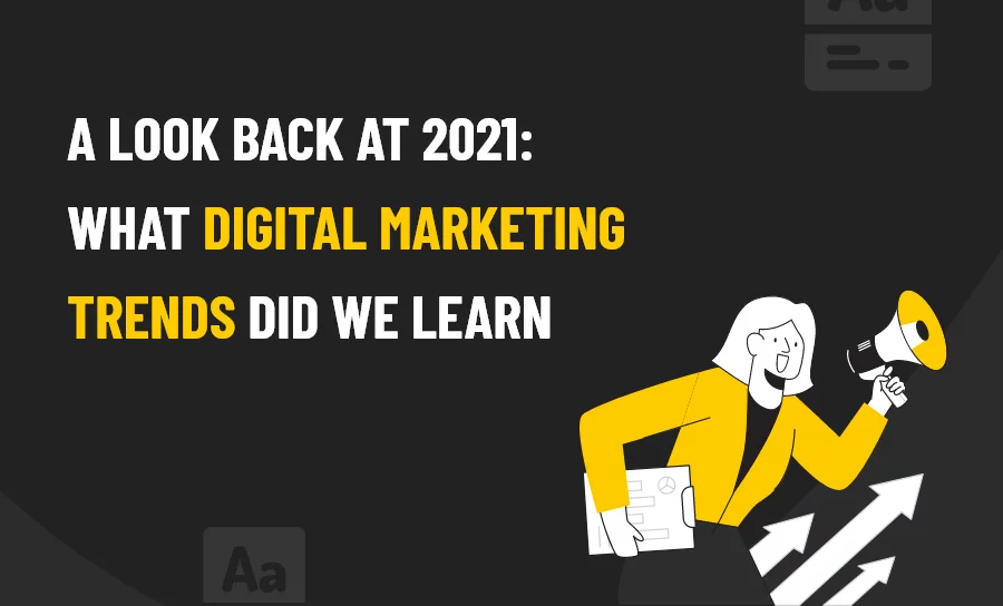 A Look Back at 2021
