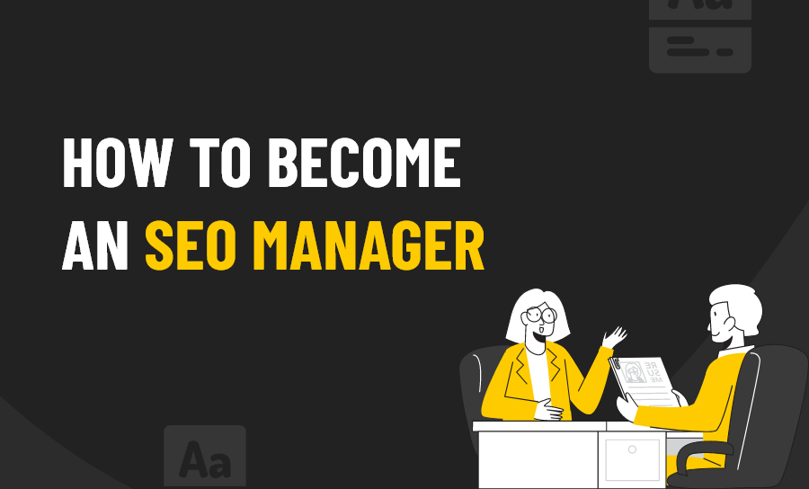Become an SEO Manager