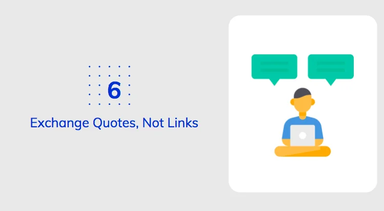 Exchange Quotes, Not Links