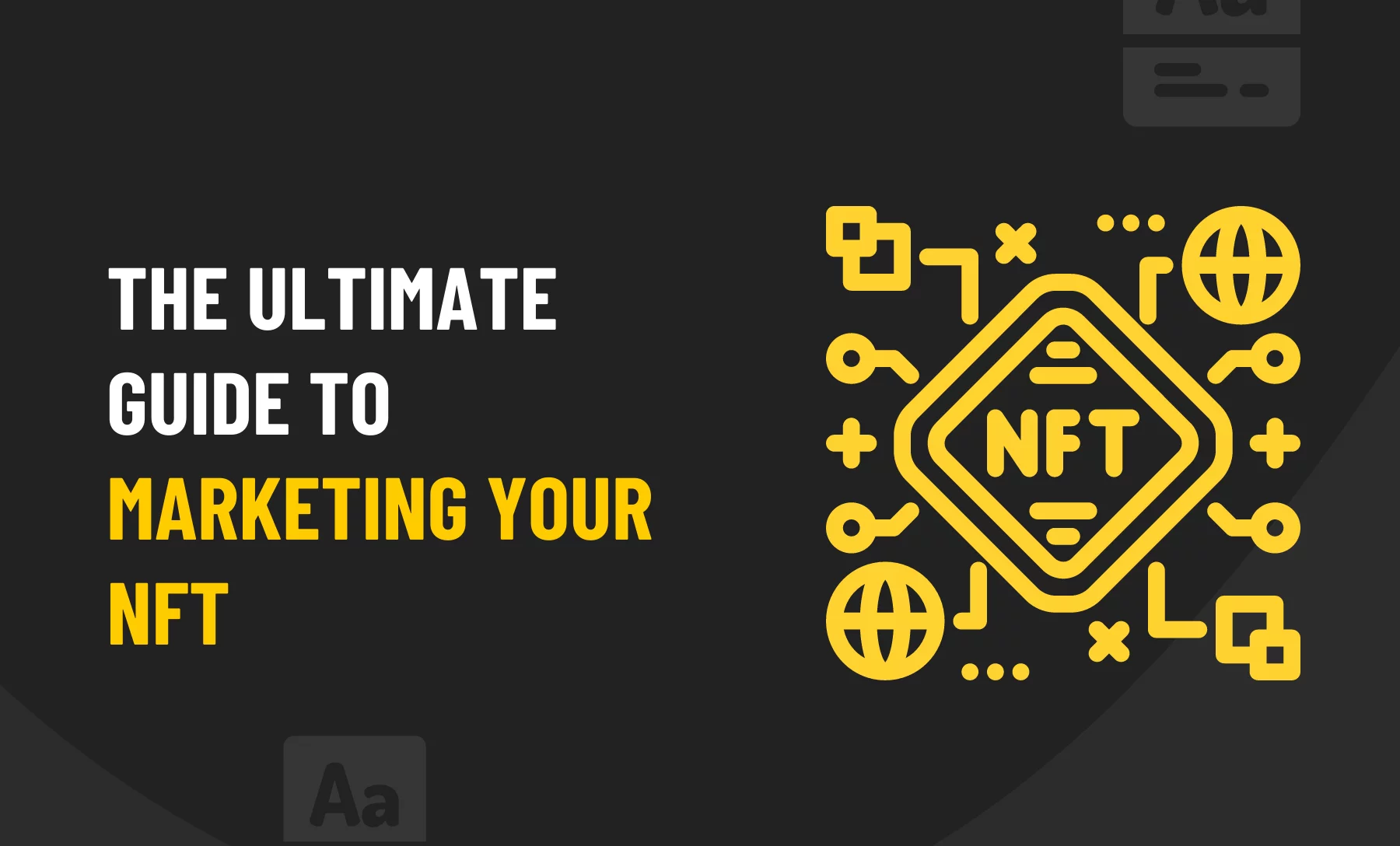 Guide to marketing your NFT