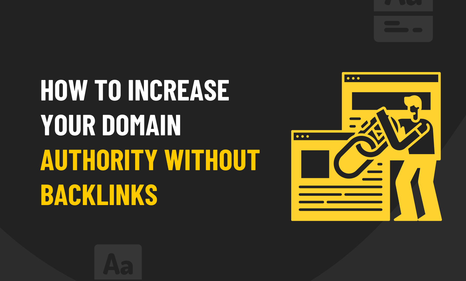 How to increase your domain Authority without backlinks