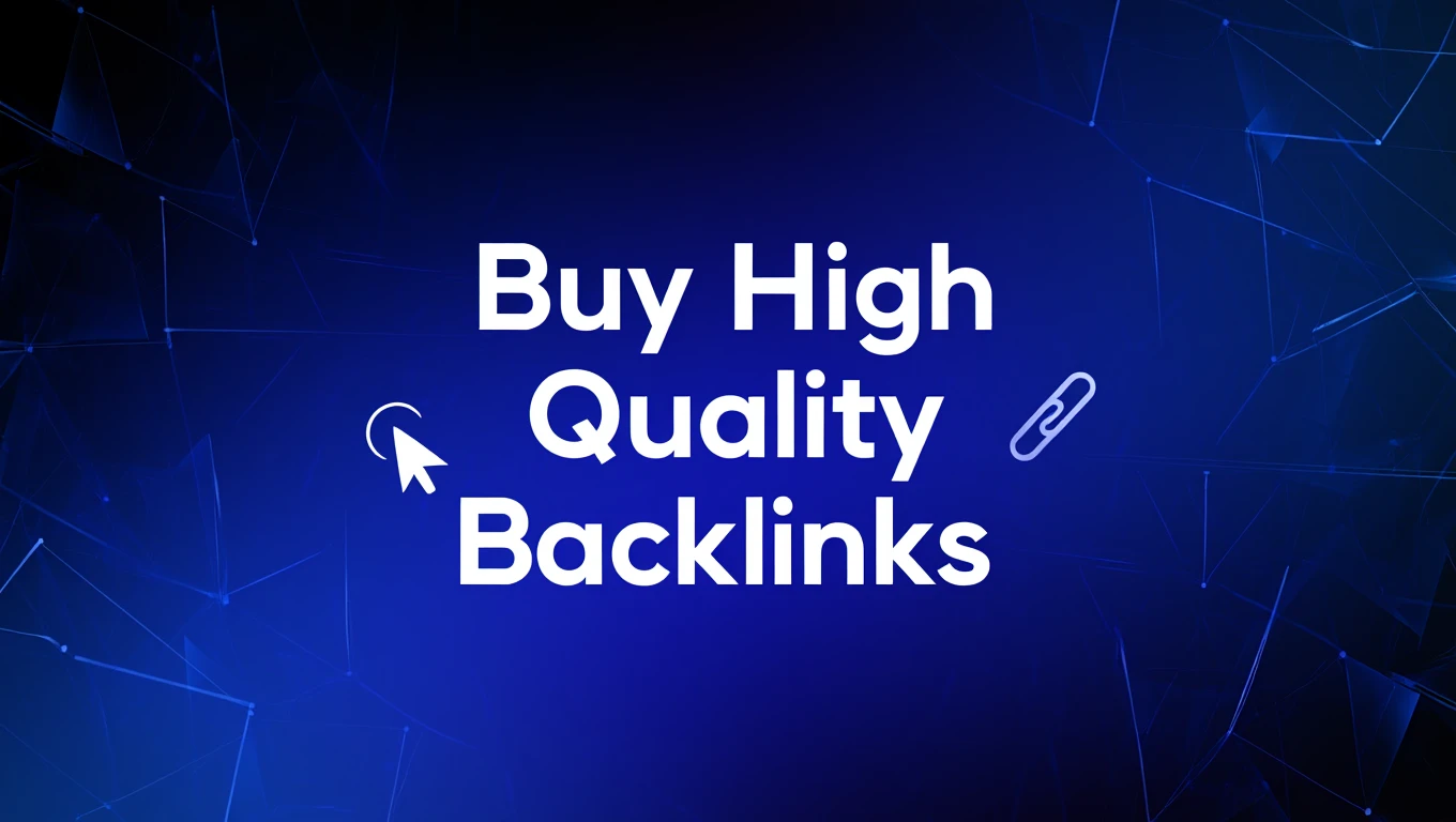 Buy High Quality Backlinks For Better Search Visibility